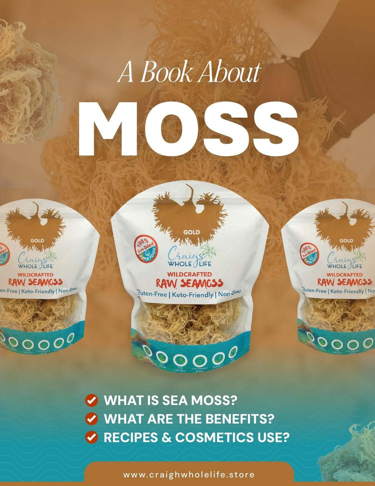 A Book About Moss Your Guide To All Things Sea Moss. ebook
